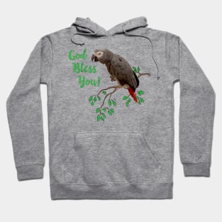 African Grey Parrot  - God Bless You Hoodie